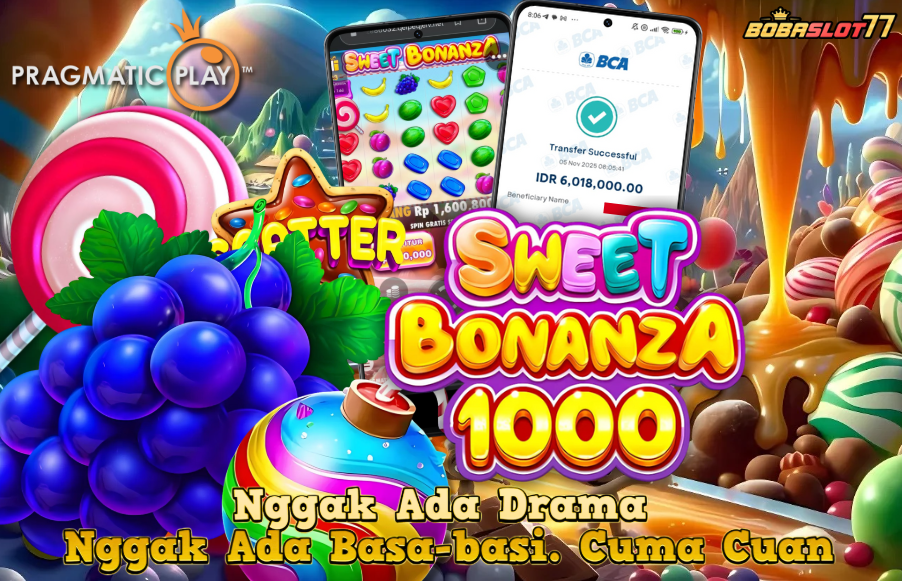 Selamat kepada user id : ec**1 Wede Rp 6.018.000  di Game SWEET BONANZA 1000 PRAGMATIC PLAY Cair Gk Sampe 1 Menit! Menang Mudah di Bobaslot77